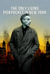 Poster The Only Living Pickpocket in New York (2026)